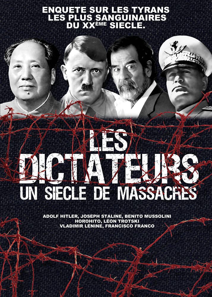 Les Dictateurs Un Siecle De Massacre