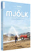 Mjolk, la guerre du lait