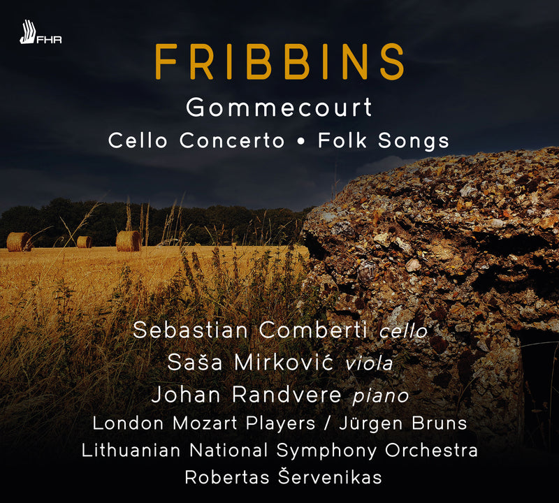 Fribbins: Gommecourt/Cello Concerto/Folk Songs