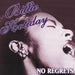 Billie Holiday No Regrets
