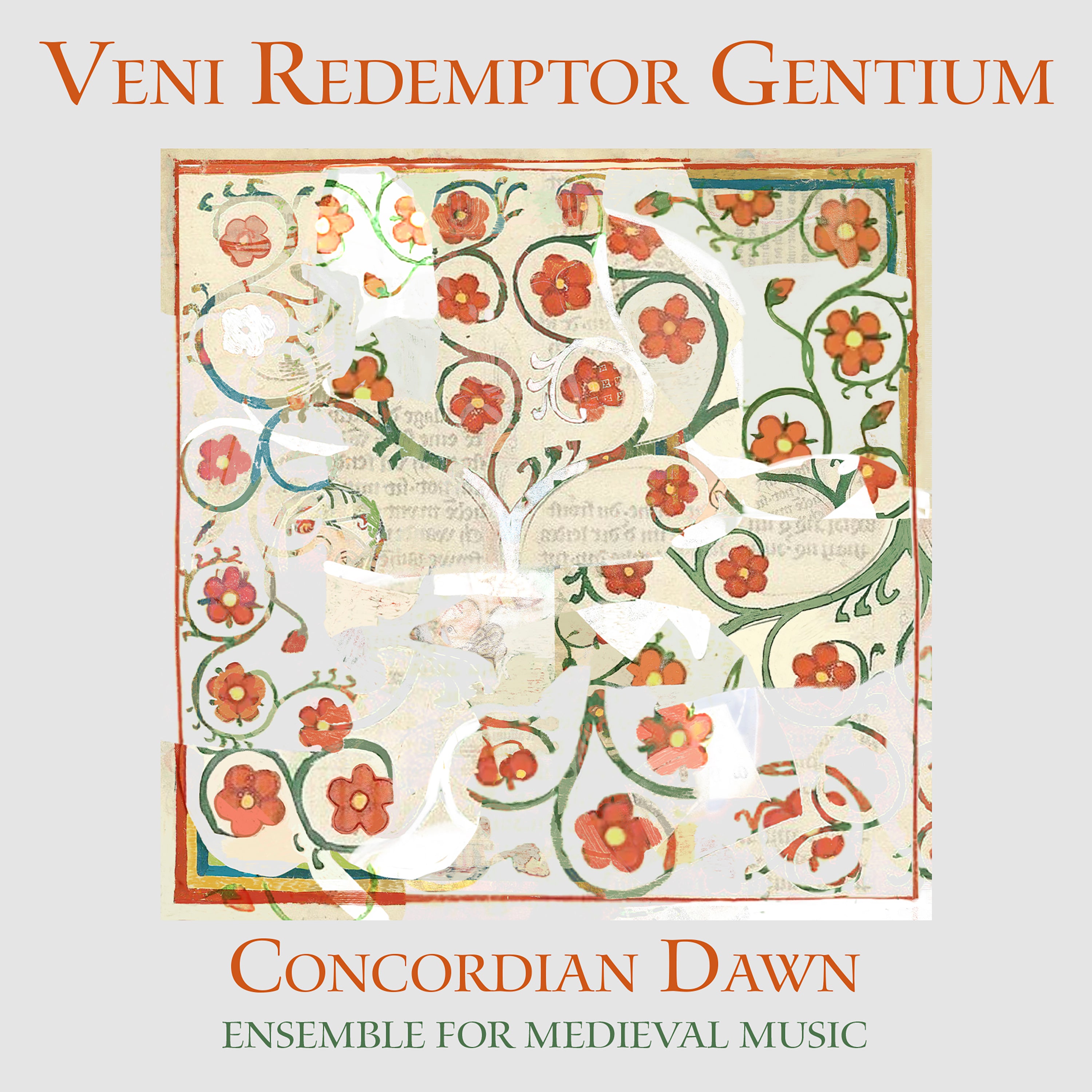 Concordian Dawn: Veni Redemptor Gentium