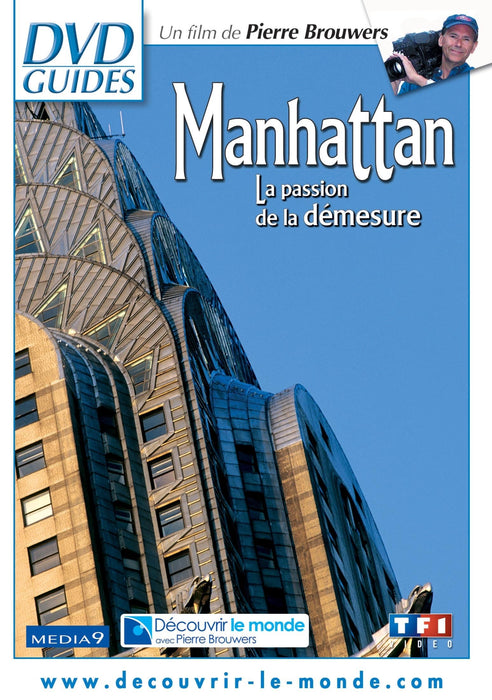 Manhattan La Passion De La Demesure