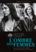 L'ombre des femmes