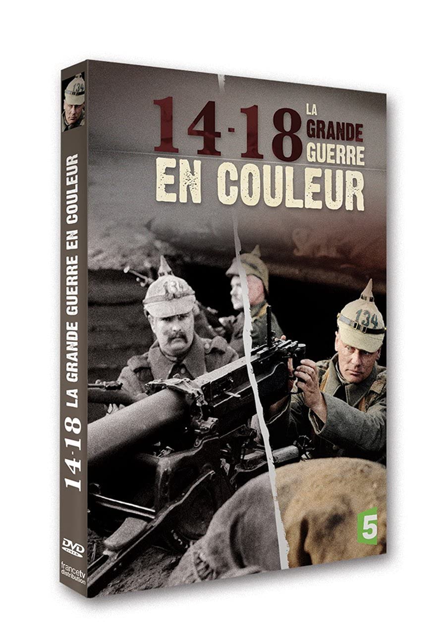 14-18 La Grande Guerre En Couleur