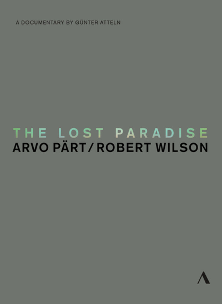 The Lost Paradise (Arvo Pärt/Robert Wilson