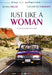 Just Like A Woman