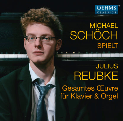 Julius Reubke: Gesamtes Oeuvre Fär Klavier & Orgel