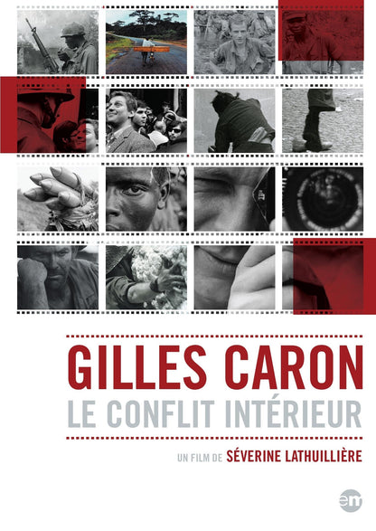 Gilles Caron Le Conflit Interieur