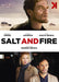 Salt And Fire /Slim