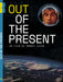 Out Of The Present/Slim
