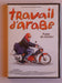 Travail D'Arabe