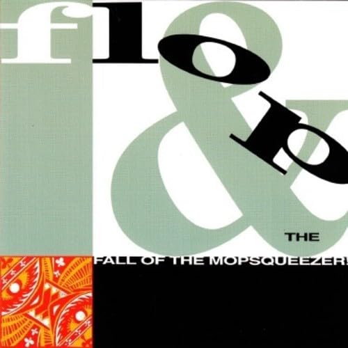 And The Fall Of The Mopsqueezers