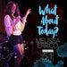 What About Today? - Live at 54 Below