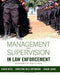 Management And Supervision In Law Enforcement