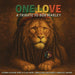 One Love: A Tribute to Bob Marley