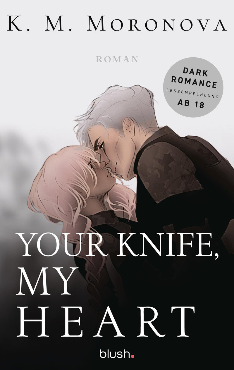 Your Knife, My Heart: Roman - Der Dark-Romance-Hype endlich auf Deutsch (The Dark Forces, Band 1