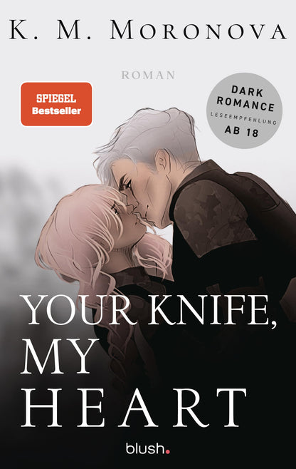 Your Knife, My Heart: Roman - Der Dark-Romance-Hype endlich auf Deutsch (The Dark Forces, Band 1