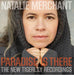 Paradise Is There: The New Tigerlily Recordings