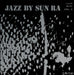 Jazz By Sun Ra, Vol. 2