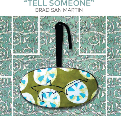 Tell Someone