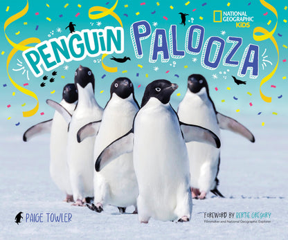 Penguin Palooza: A Fun, Photo-filled Picture Book Celebration of All Things Penguin!