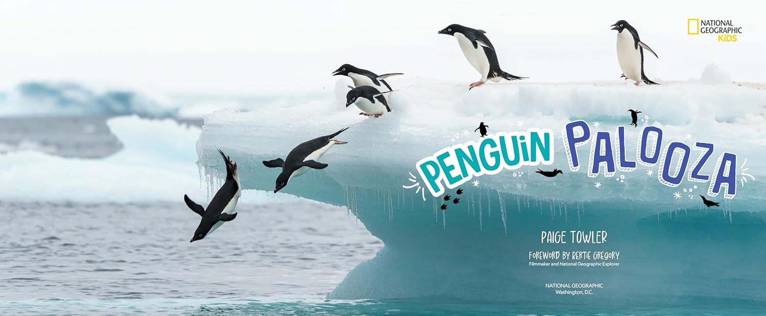 Penguin Palooza: A Fun, Photo-filled Picture Book Celebration of All Things Penguin!