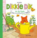 Gottmer Uitgevers Groep - Dikkie Dik in de tuin