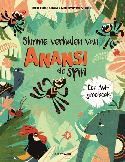 Gottmer Uitgevers Groep - Slimme verhalen van Anansi de spin