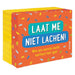 Laat me niet lachen: Wie als eerste lacht, verliest het spel