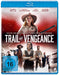 Trail of Vengeance (Blu-ray