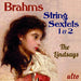 Johannes Brahms: String Sextets 1 & 2