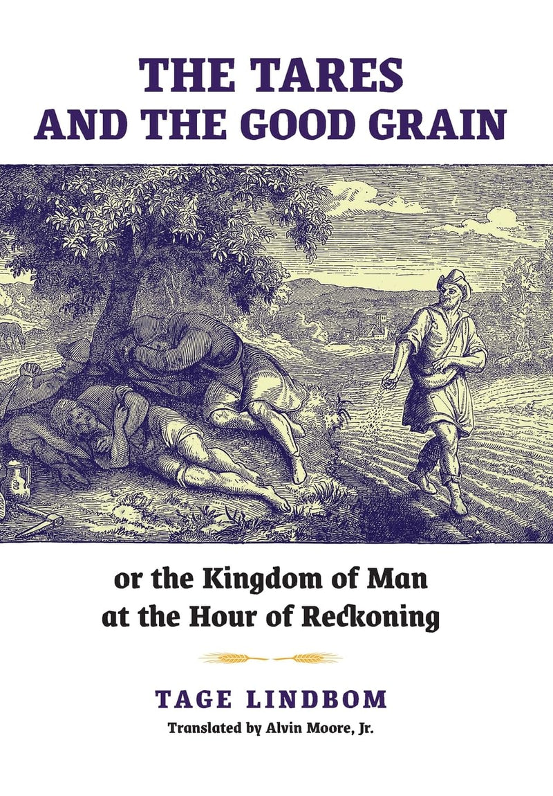 The Tares and the Good Grain