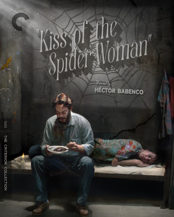 Kiss of the Spider Woman - The Criterion Collection
