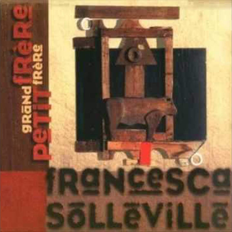 Francesca Solleville Grand Frere Petit Frere