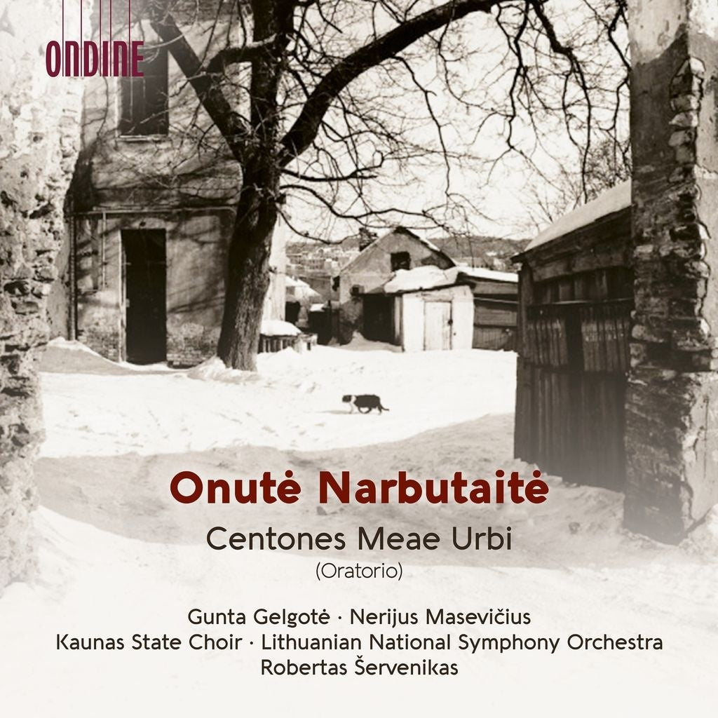 Onute Narbutaite: Centones Meae Urbi