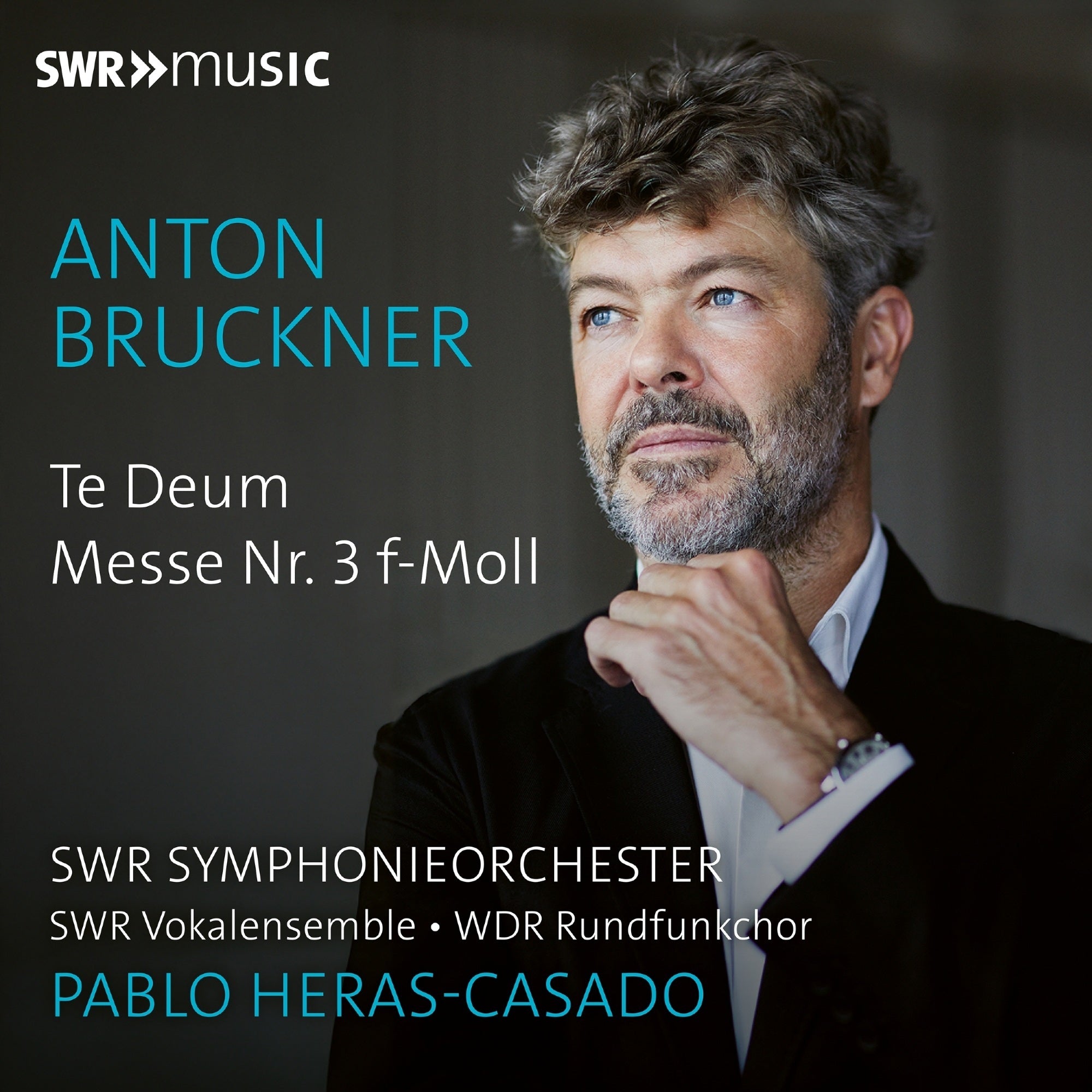 Anton Bruckner: Te Deum/Messe Nr. 3 F-Moll