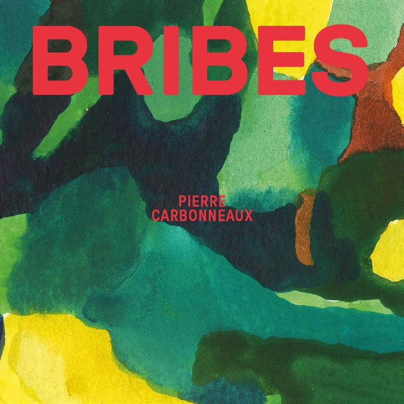 Pierre Carbonneaux - Bribes