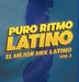 puro ritmo latino - el mejor mix latino vol 3