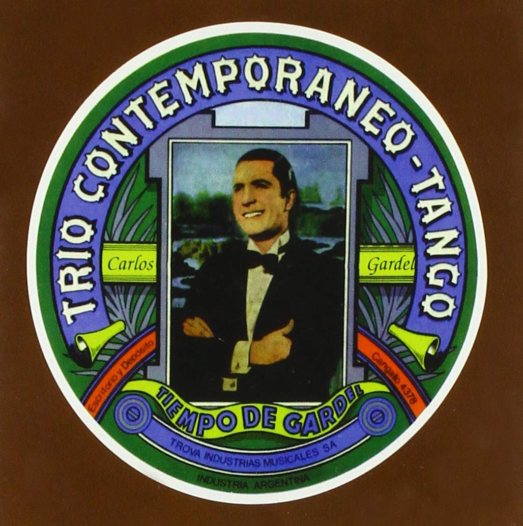 Trio Contemporaneo - Tiempo De Gardel