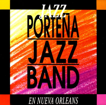 Portena Jazz Band - Jazz En Nueva Orleans