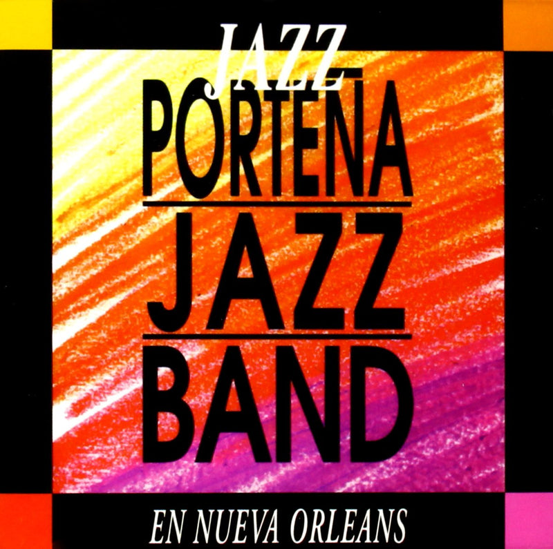 Portena Jazz Band - Jazz En Nueva Orleans