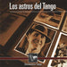 Documentos Tango. Los Astros Del Tango / Various