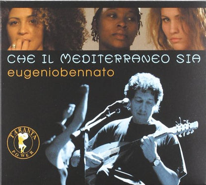Eugenio Bennato - Che Il Mediterraneo Sia