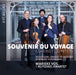 Souvenir Du Voyage: Clarinet Quintets