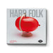 Hard folk