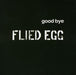 Good Bye