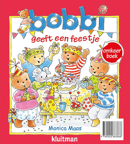 Uitgeverij Kluitman - Omkeer: Gefeliciteerd Lieve Bobbi / Bobbi Geeft Een Feestje