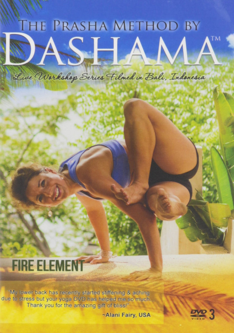 The Prasha Method by Dashama: Fire Element