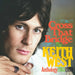 Cross That Bridge: The Keith West Anthology 1965-1999