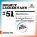 Helmut Lachenmann: #51